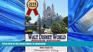READ PDF Walt Disney World Dining Menus and Money Saving Tips: 2016 - 2017 Edition READ PDF BOOKS