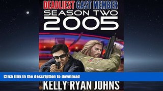 READ THE NEW BOOK Deadliest Cast Member: The COMPLETE SEASON TWO Collection - Disneyland Adventure