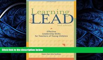 Fresh eBook Learning to Lead, Second Edition: Effective Leadership Skills for Teachers of Young