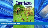 Pdf Online Smart Moves: Why Learning Is Not All In Your Head, Second Edition