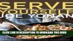 Best Seller Serve Yourself: Nightly Adventures in Cooking for One Free Read