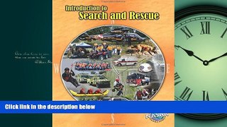 Fresh eBook Introduction To Search And Rescue
