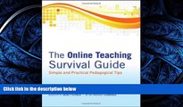 Choose Book The Online Teaching Survival Guide: Simple and Practical Pedagogical Tips