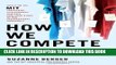 [Ebook] How We Compete: What Companies Around the World Are Doing to Make it in Today s Global