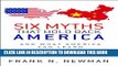 [Ebook] Six Myths that Hold Back America: And What America Can Learn from the Growth of China s