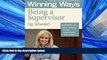 Fresh eBook Being a Supervisor: Winning Ways for Early Childhood Professionals (Winning Ways