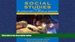 For you Social Studies for the Elementary and Middle Grades: A Constructivist Approach (4th Edition)