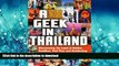 PDF ONLINE A Geek in Thailand: Discovering the Land of Golden Buddhas, Pad Thai and Kickboxing