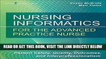 [DOWNLOAD] PDF Nursing Informatics for the Advanced Practice Nurse: Patient Safety, Quality,