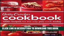 Ebook Betty Crocker Cookbook: 1500 Recipes for the Way You Cook Today Free Read