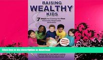 READ  Raising Wealthy Kids: Seven Steps For Creating The First Financially Responsible