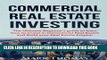 [Ebook] Commercial Real Estate Investing: The Ultimate Beginner s guide to learn how to invest in
