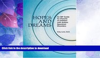 READ BOOK  Hopes and Dreams: An IEP Guide for Parents of Children with Autism Spectrum Disorders