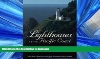 FAVORIT BOOK Lighthouses of the Pacific Coast: Your Guide to the Lighthouses of California,