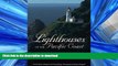 FAVORIT BOOK Lighthouses of the Pacific Coast: Your Guide to the Lighthouses of California,