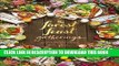 Best Seller Forest Feast Gatherings: Simple Vegetarian Menus for Hosting Friends   Family Free Read
