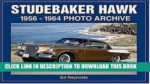 [PDF] Studebaker Hawk: 1956-1964 Photo Archive (Photo Archives) Full Collection