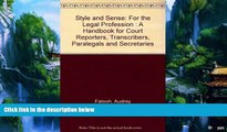 Big Deals  Style and Sense: For the Legal Profession : A Handbook for Court Reporters,