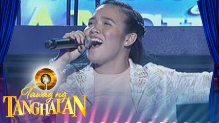 Tawag ng Tanghalan: Mia Maria Rocacor | Dahil Minahal Mo Ako