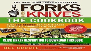 Best Seller Forks Over Knives - The Cookbook: Over 300 Recipes for Plant-Based Eating All Through