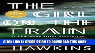 [DOWNLOAD] PDF The Girl on the Train New BEST SELLER