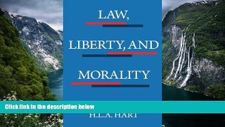 Big Deals  Law, Liberty, and Morality (Harry Camp Lectures at Stanford University)  Full Read Best