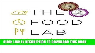 Best Seller The Food Lab: Better Home Cooking Through Science Free Read