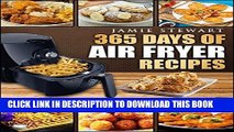 Best Seller Air Fryer: 365 Days of Air Fryer Recipes Cookbook: Quick and Easy Recipes to Fry, Bake