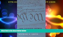 Big Deals  The Upside-Down Constitution  Full Read Best Seller