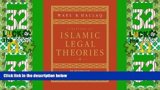 Must Have PDF  A History of Islamic Legal Theories: An Introduction to Sunni Usul al-fiqh  Best