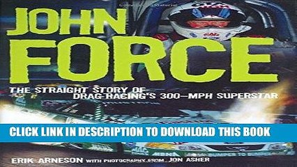 [PDF] John Force: The Straight Story of Drag Racing s 300-MPH Superstar Popular Collection