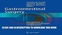 [PDF] Gastrointestinal Surgery: Management of Complex Perioperative Complications Full Collection