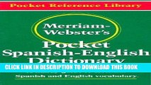 [DOWNLOAD] PDF Merriam-Webster s Pocket Spanish-English Dictionary (Flexible paperback) (Pocket