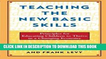 Ebook Teaching the New Basic Skills: Principles for Educating Children to Thrive in a Changing