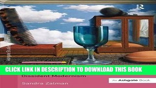 [Ebook] Consuming Surrealism in American Culture: Dissident Modernism (Studies in Surrealism)