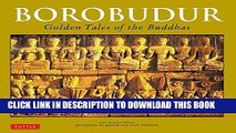 [FREE] EBOOK Borobudur: Golden Tales of the Buddhas BEST COLLECTION