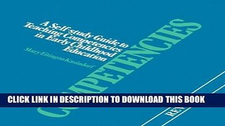 Ebook Competencies: A Self-Study Guide to Teaching Competencies in Early Childhood Education Free