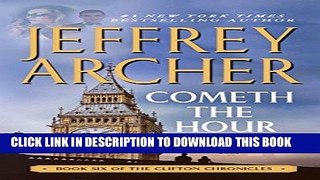 [PDF] Cometh the Hour: Book Six Of the Clifton Chronicles Full Online