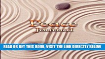 Read Now Peace Journal: Creating Calm through Journaling, Coloring and Doodling (Notebook, Diary)