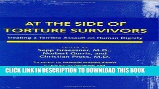 [PDF] At the Side of Torture Survivors: Treating a Terrible Assault on Human Dignity Download Free