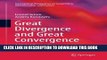 [PDF] Great Divergence and Great Convergence: A Global Perspective (International Perspectives on