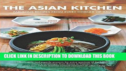 [New] Ebook The Asian Kitchen: Fabulous Recipes from Every corner of Asia [Asian Cookbook, 380