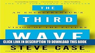 [FREE] EBOOK The Third Wave: An Entrepreneur s Vision of the Future ONLINE COLLECTION