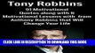 [FREE] EBOOK Tony Robbins:91 Motivational Quotes along with 6 Motivational Lessons with  from