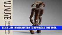 [FREE] EBOOK Mumuye Sculpture from Nigeria: The Human Figure Reinvented BEST COLLECTION