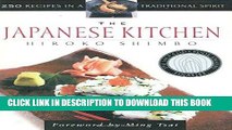 [New] PDF The Japanese Kitchen: 250 Recipes in a Traditional Spirit Free Online