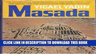Best Seller Masada, Herod s Fortress and the Zealots  Last Stand Free Read