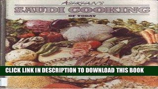 [New] Ebook Ashkain s Saudi Cooking Free Online