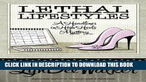 [PDF] Lethal Lifestyles (A Headlines in High Heels Mystery) (Volume 6) Full Collection