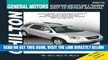 [EBOOK] DOWNLOAD Gm Acadia/Enclave/Outlook   Traverse Chilton Automotive Repair Manual: 2007-2015